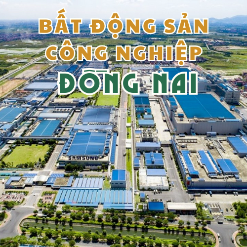 Bất động sản công nghiệp Đồng Nai